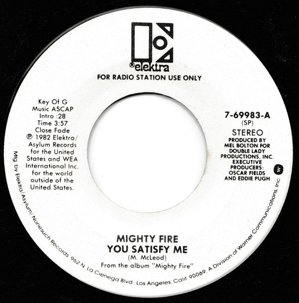 Mighty Fire : You Satisfy Me (7", Single, Mono, Promo)