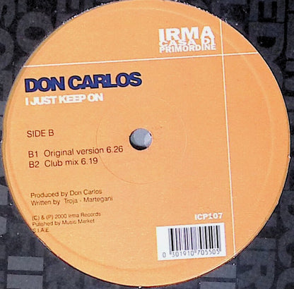 Don Carlos : I Just Keep On (12")