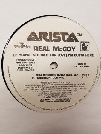 Real McCoy : (If You're Not In It For Love) I'm Outta Here (12", Promo)
