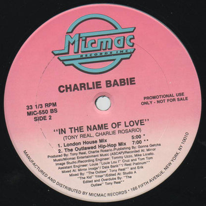 Charlie Babie : In The Name Of Love (12", Promo)