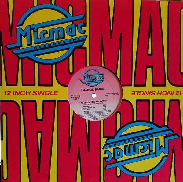 Charlie Babie : In The Name Of Love (12", Promo)