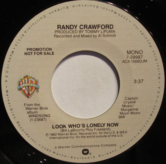 Randy Crawford : Look Who's Lonely Now (7", Mono, Promo)