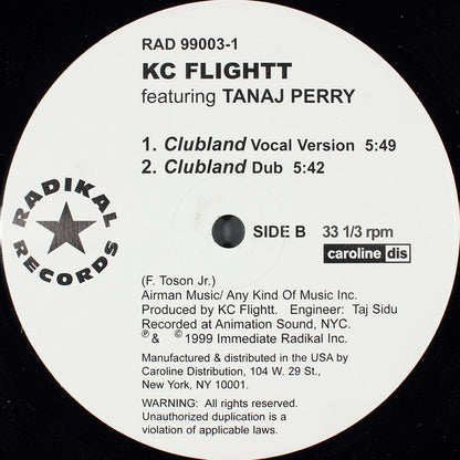 KC Flightt Featuring Tanaj Perry : I Get Up / Clubland (12")