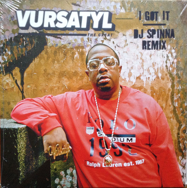 Vursatyl : I Got It (DJ Spinna Remix) (7")