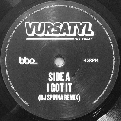 Vursatyl : I Got It (DJ Spinna Remix) (7")