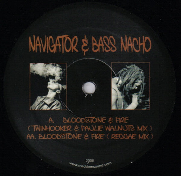 Navigator & Bass Nacho : Bloodstone & Fire (12")