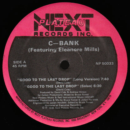 C-Bank Featuring Eleanore Mills : Good To The Last Drop (12")