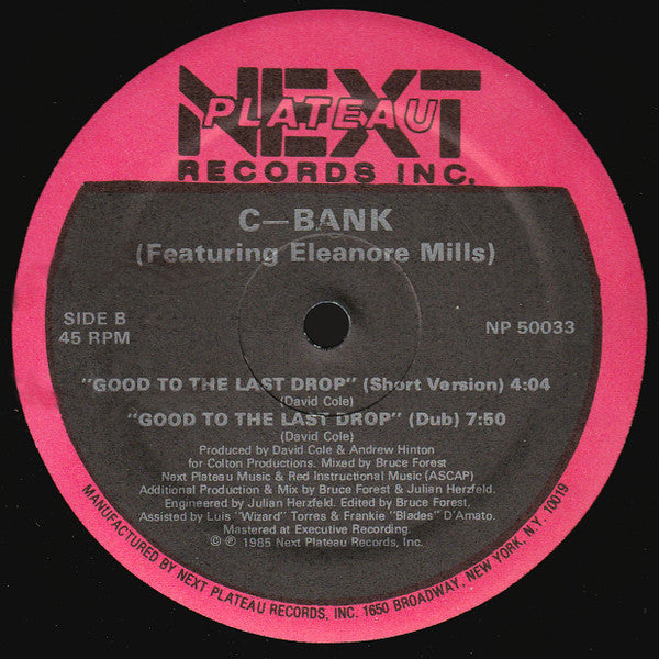C-Bank Featuring Eleanore Mills : Good To The Last Drop (12")