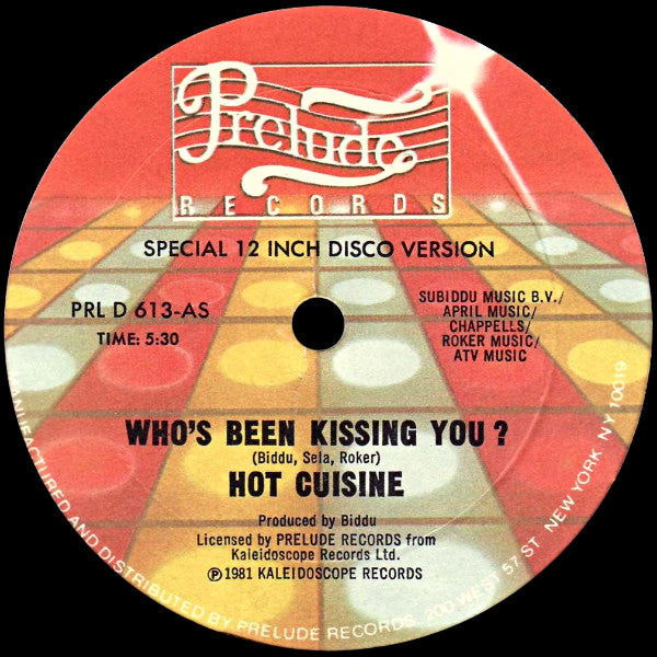 Hot Cuisine : Who's Been Kissing You ? / All Fired Up (12")