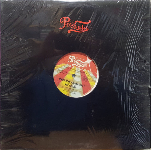 Hot Cuisine : Who's Been Kissing You ? / All Fired Up (12")