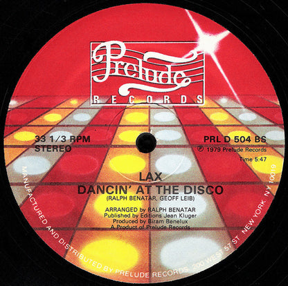 LAX* : Dancin' At The Disco (12")