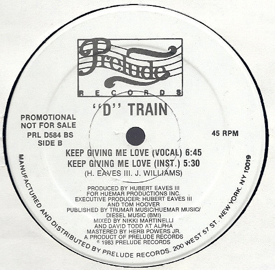 "D" Train* : Keep Giving Me Love (12", Promo)