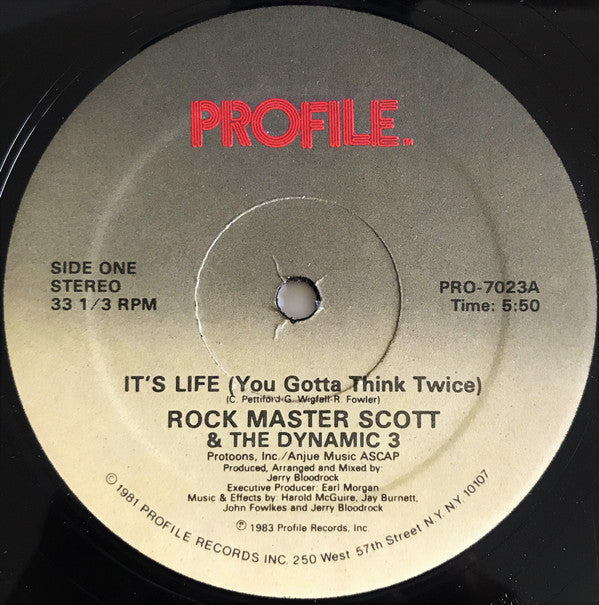 Rock Master Scott & The Dynamic 3* : It's Life (You Gotta Think Twice) (12", Single)