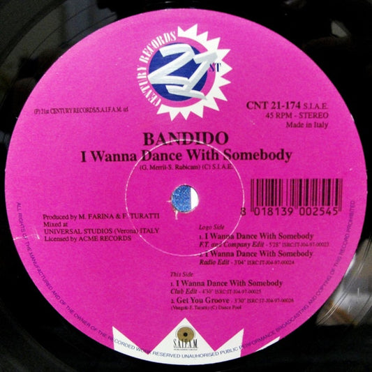 Bandido : I Wanna Dance With Somebody (12")