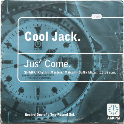 Cool Jack : Jus' Come (SHARP / Rhythm Masters / Malcolm Duffy Mixes) (12", 1/2)