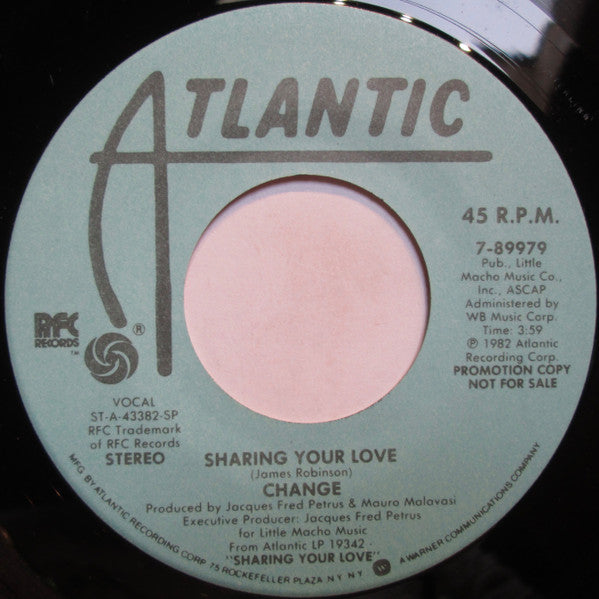 Change : Sharing Your Love (7", Single, Mono, Promo, SP )