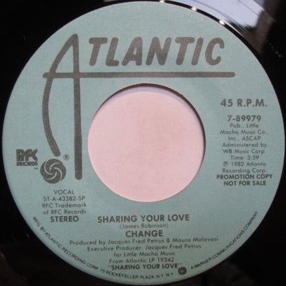 Change : Sharing Your Love (7", Single, Mono, Promo, SP )