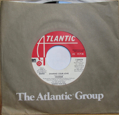 Change : Sharing Your Love (7", Single, Mono, Promo, SP )