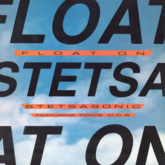 Stetsasonic Featuring Force M.D.'s* : Float On (12", Single)