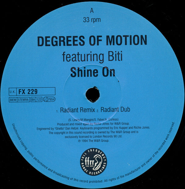 Degrees Of Motion Featuring Biti* : Shine On (12", Orl)