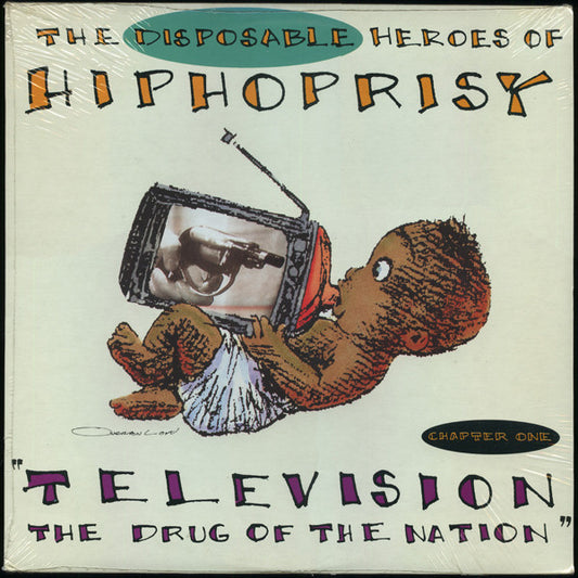 The Disposable Heroes Of Hiphoprisy : Television, The Drug Of The Nation (12")