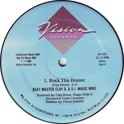 Beat Master Clay D. & D.J. Magic Mike* : Rock The House (12")