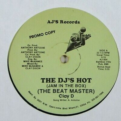 (The Beat Master) Clay D* : The DJ's Hot (Jam In The Box) (12")