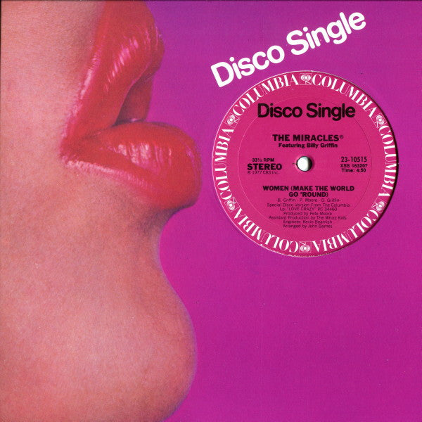 The Miracles Featuring Billy Griffin : Women (Make The World Go 'Round) / Spy For Brotherhood (12", Single)