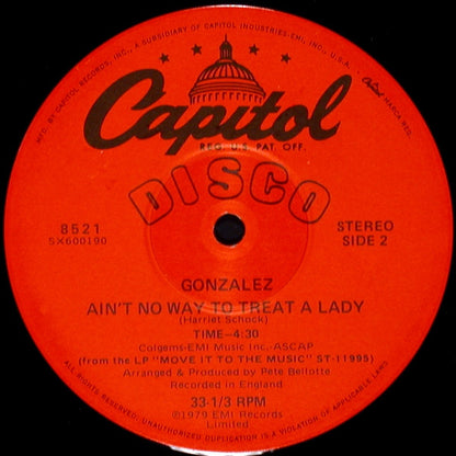 Gonzalez : Peoples Party / Ain't No Way To Treat A Lady (12")