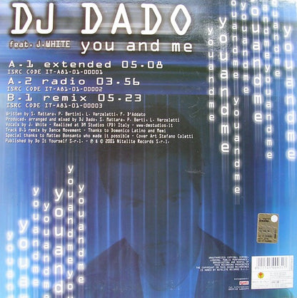 DJ Dado Feat. J. White* : You And Me (12")