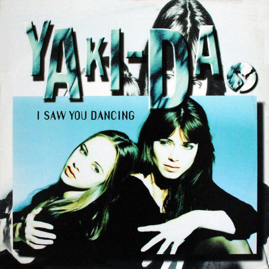 Yaki-Da : I Saw You Dancing (12")