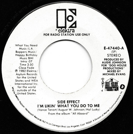 Side Effect : I'm Likin' What You Do To Me (7", Mono, Promo)