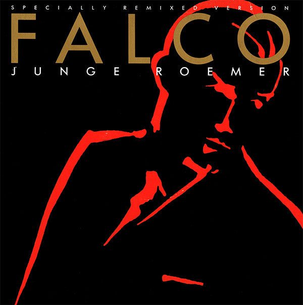 Falco : Junge Roemer (Specially Remixed Version) (12")