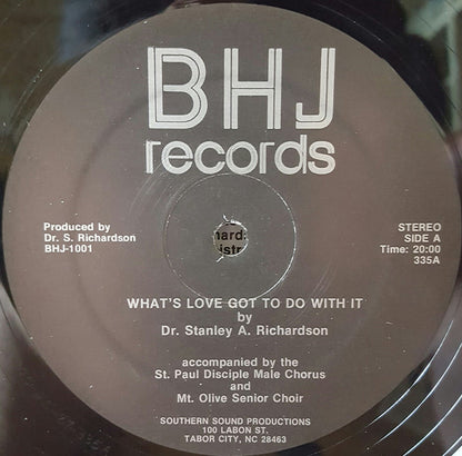 Dr. Stanley A. Richardson : What's Love Got To Do With It (LP, Album)