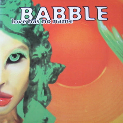 Babble : Love Has No Name (12")