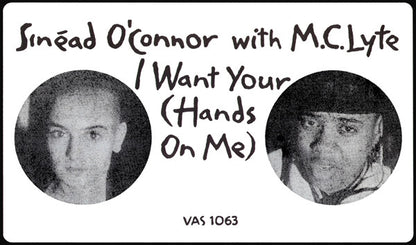 Sinéad O'Connor With M.C.Lyte* : I Want Your (Hands On Me) (12", Promo)