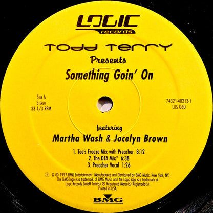 Todd Terry Featuring Martha Wash & Jocelyn Brown : Something Goin' On (12")