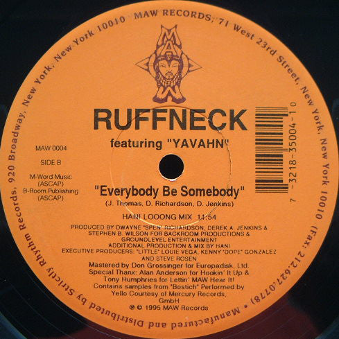 Ruffneck Featuring Yavahn : Everybody Be Somebody (2x12")