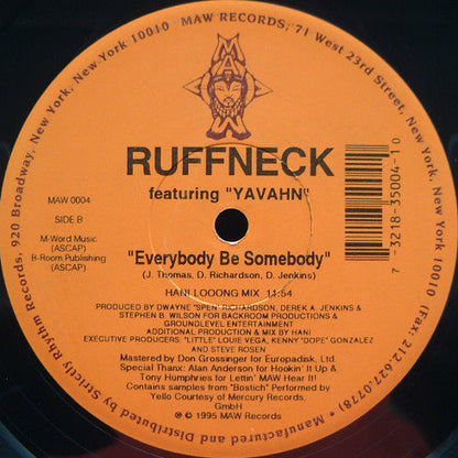 Ruffneck Featuring Yavahn : Everybody Be Somebody (2x12")