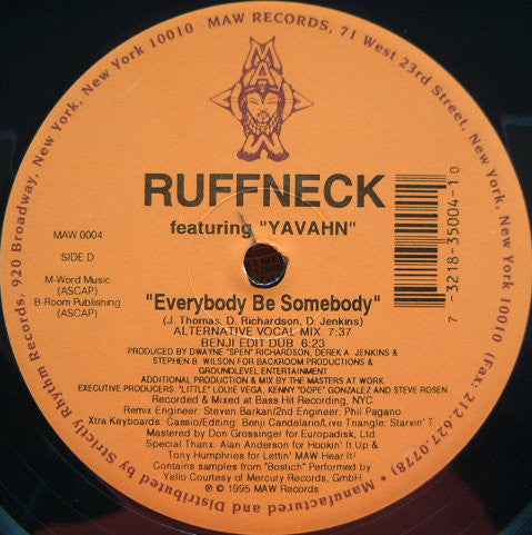 Ruffneck Featuring Yavahn : Everybody Be Somebody (2x12")