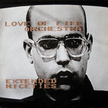 Love Of Life Orchestra : Extended Niceties (12")