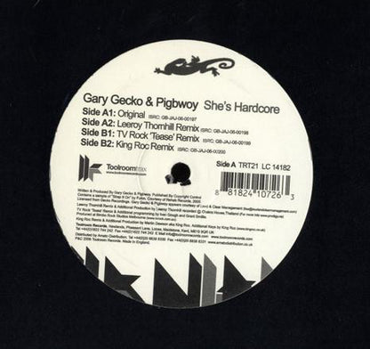 Gary Gecko & Pigbwoy : She's Hardcore (12")