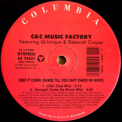 C&C Music Factory* Featuring Q-Unique & Deborah Cooper : Keep It Comin' (Dance Till You Can't Dance No More!) (12")
