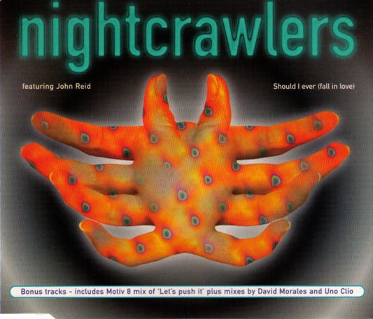 Nightcrawlers Featuring John Reid : Should I Ever (Fall In Love) (CD, Single)