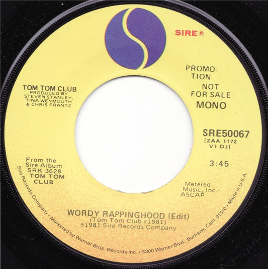 Tom Tom Club : Wordy Rappinghood (Edit) (7", Mono, Promo)
