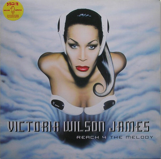 Victoria Wilson James* : Reach 4 The Melody (12")