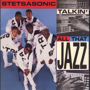 Stetsasonic : Talkin' All That Jazz (12", RE)