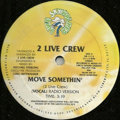 2 Live Crew* : Move Somethin' (12")