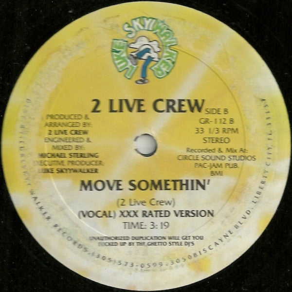 2 Live Crew* : Move Somethin' (12")