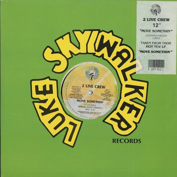 2 Live Crew* : Move Somethin' (12")